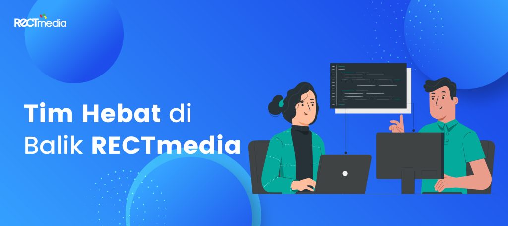 tim hebat di balik rectmedia