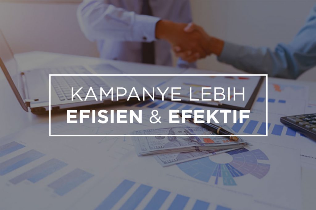 kampanye-lebih-efisien-dan-efektif-1