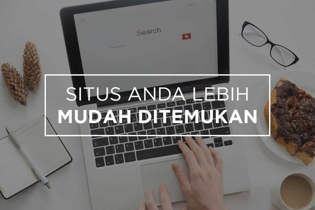 situs-anda-lebih-mudah-ditemukan-1
