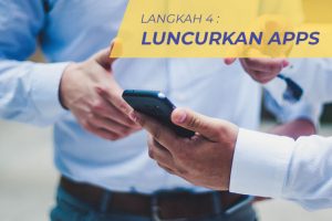 Luncurkan Mobile Aplikasi
