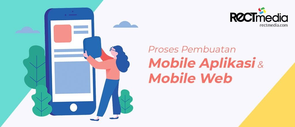 Proses Pembuatan Mobile Aplikasi Mobile Web