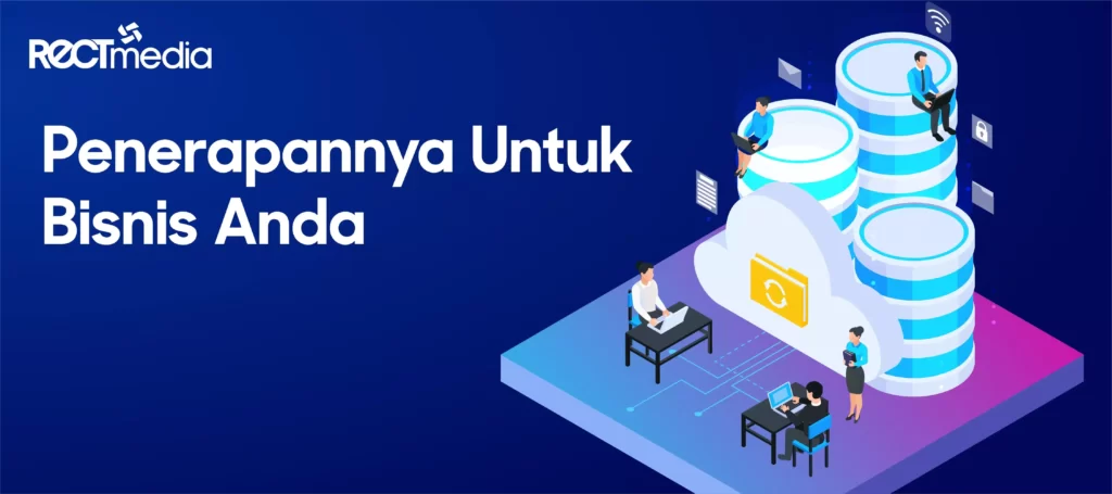 peneerapannya untuk bisnis Anda