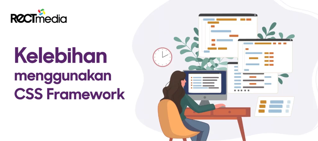kelebihan menggunakan css framework