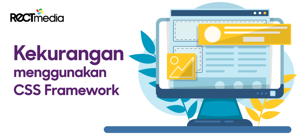 kekurangan menggunakan css framework
