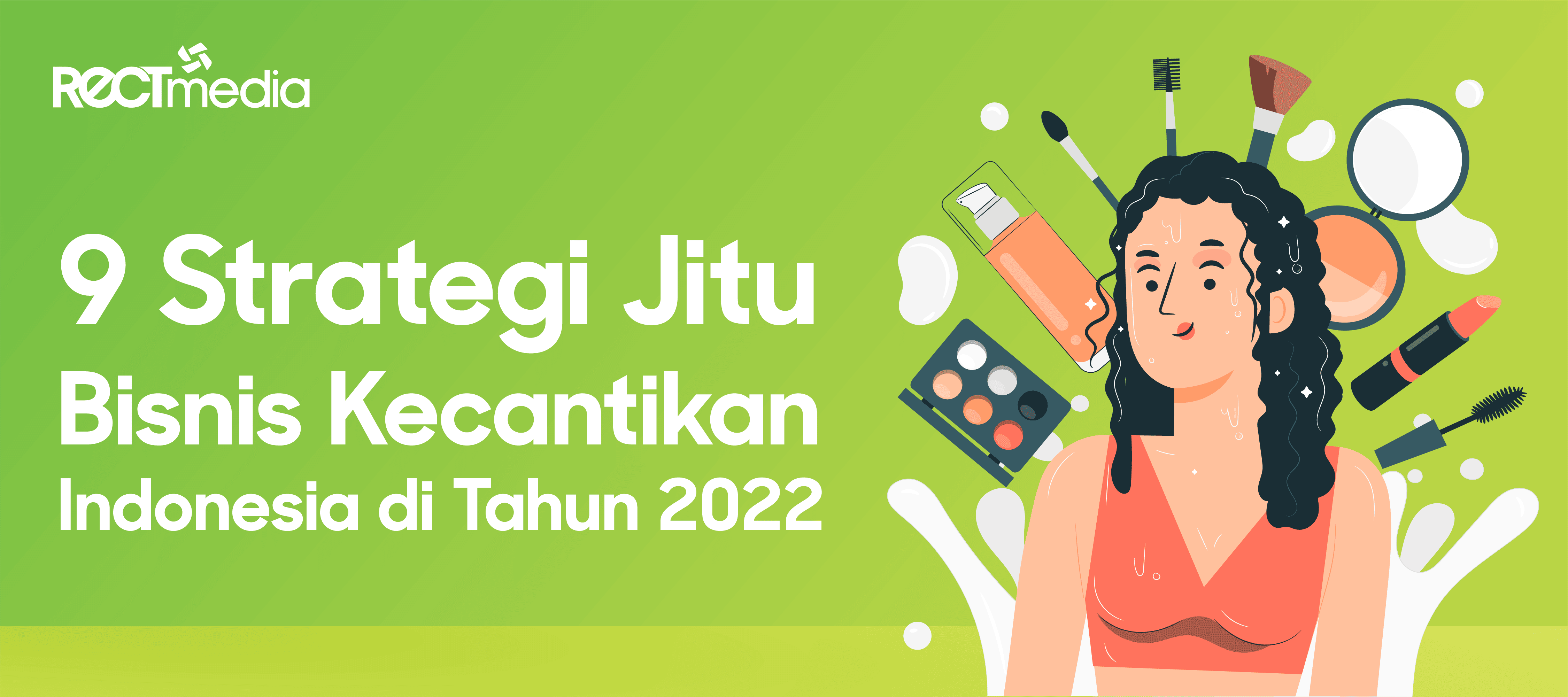9 strategi jitu bisnis kecantikan