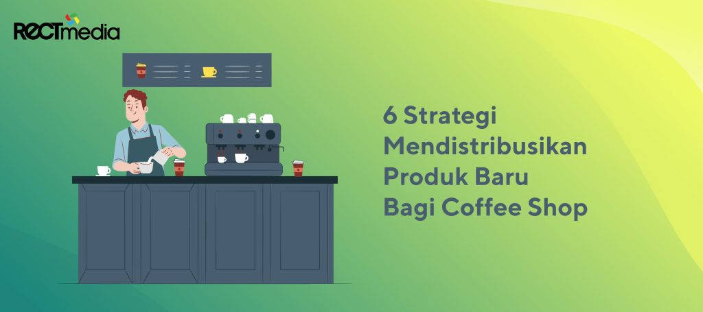 Rectmedia Image Artikel Distribusi Coffee Shop Isi