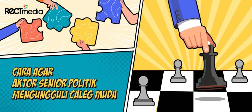 cara mengungguli caleg muda