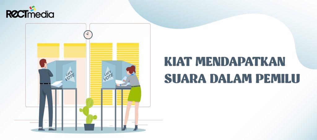 kiat mendapatkan suara