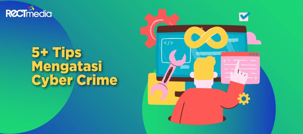 tips mengatasi cyber crime