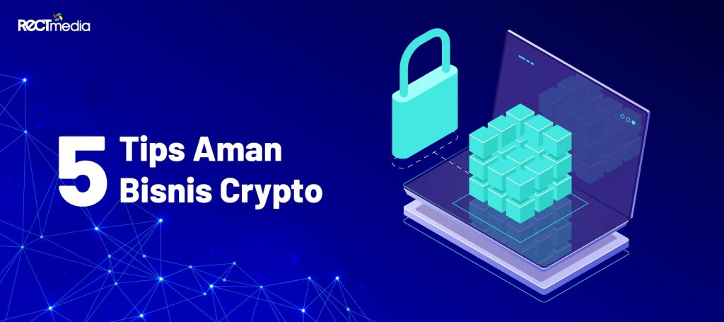 tips aman bisnis kripto