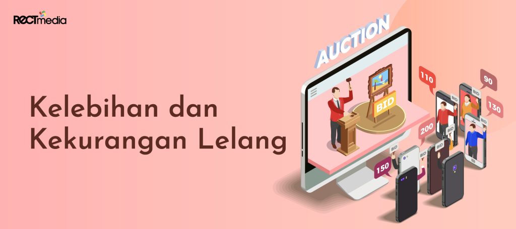 kelebihan dan kekurangan lelang