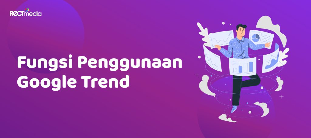 Fungsi Penggunaan Google Trend