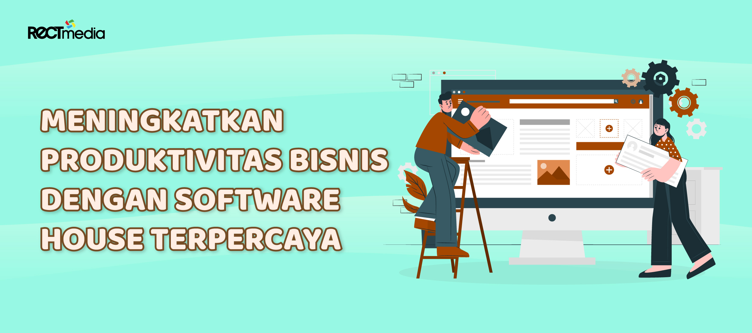 Meningkatkan Produktivitas Bisnis dengan Software House Terpercaya 