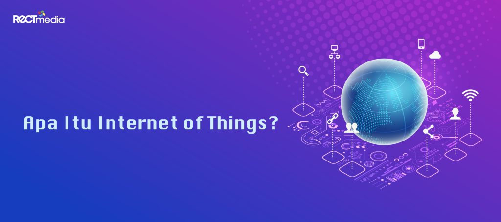 pengertian internet of things