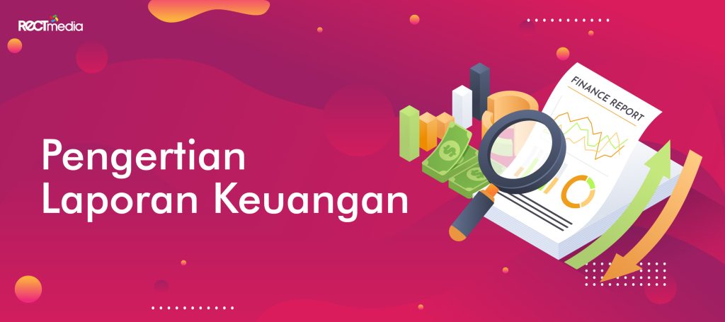 pengertian laporan keuangan