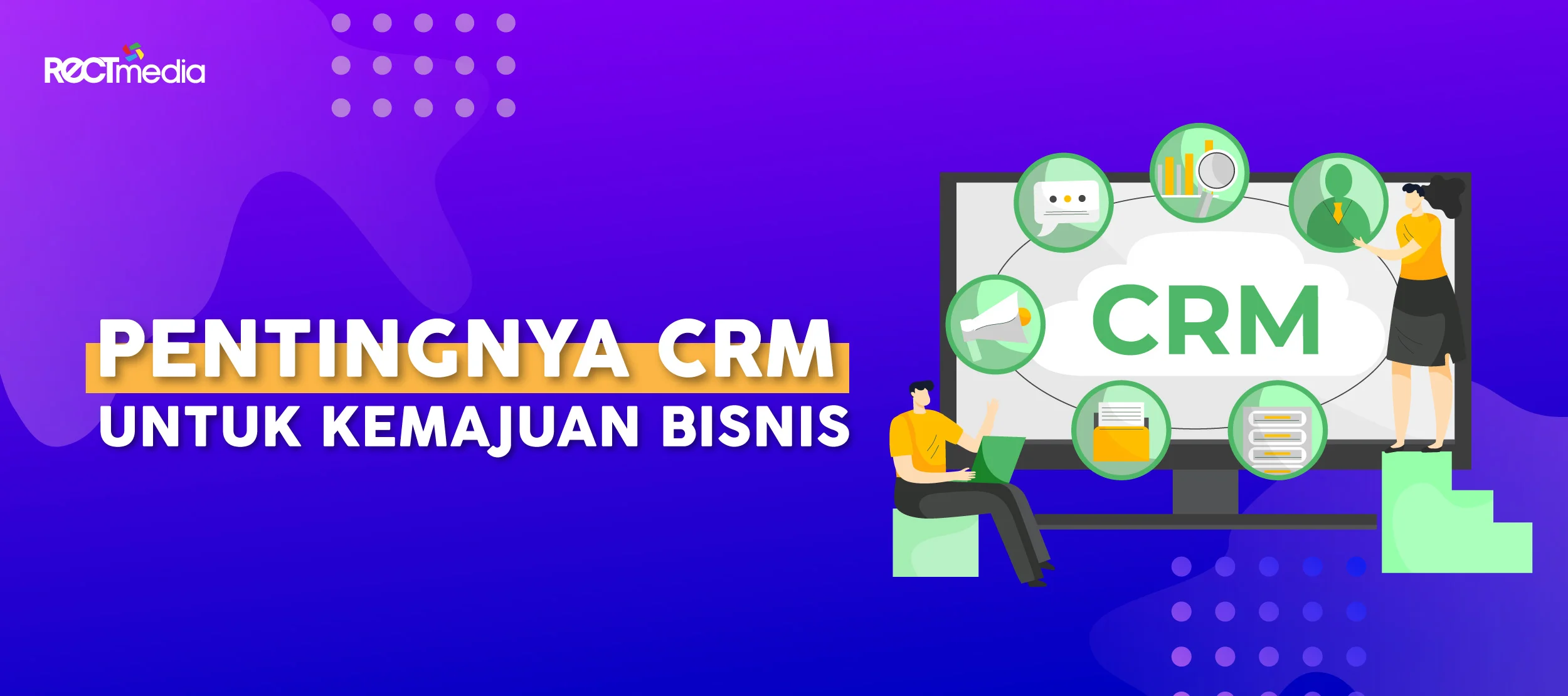 pentingnya crm untuk kemajuan bisnis