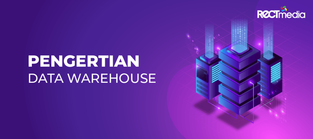 pengertian data warehouse