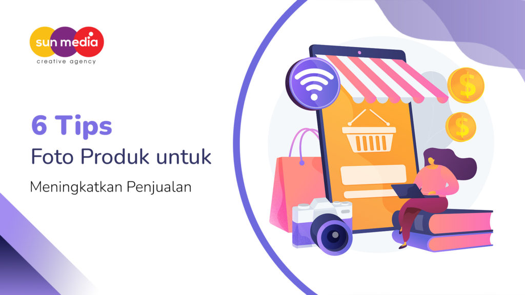 6 Tips Foto Produk untuk Meningkatkan Penjualan