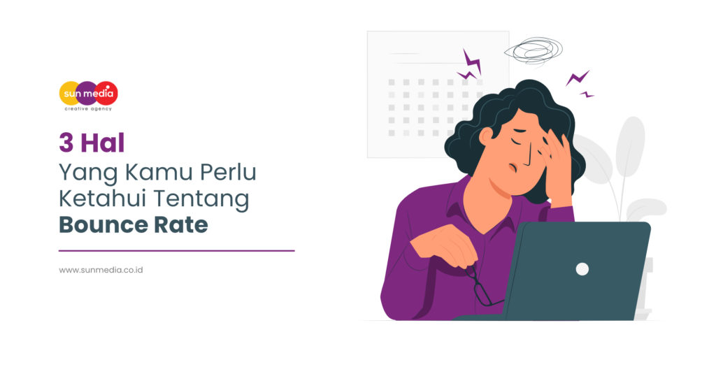 3 Hal Yang Kamu Perlu Ketahui Tentang Bounce Rate