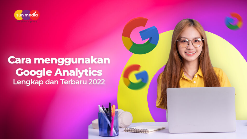 Cara mudah menggunakan google analytics
