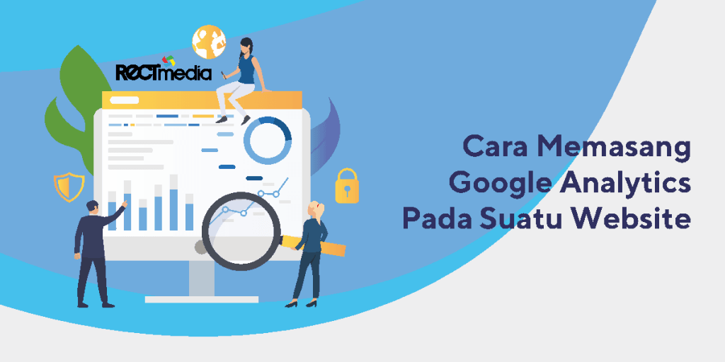 Cara Memasang Google Analytics Pada Suatu Website